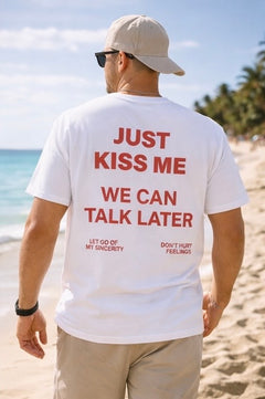 Kiss Me Later™ Tee